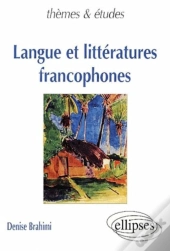 Langue Et Littératures Francophones