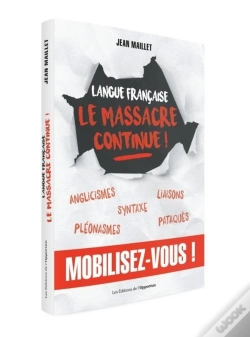 Capa do artigo Langue Française : Le Massacre Continue !