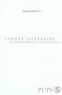 Langue Littéraire Et Changements Linguistiques - Preview