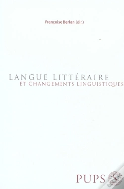 Capa do artigo Langue Littéraire Et Changements Linguistiques
