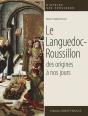 Languedoc Roussillon, Des Origines À Nos Jours - Preview