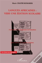Langues Africaines : Vers Une Édition Scolaire