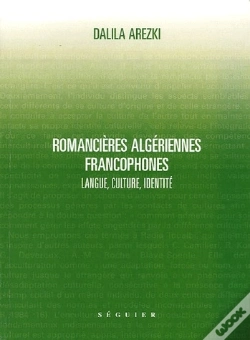 Capa do artigo Langues, Cultures, Identites Dans Les Oeuvres De Romancieres Algeriennes Francophones