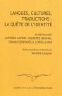 Langues, Cultures, Traductions : La Quête De L'Identité ; Entretiens Avec Antonio Lavieri, Giuseppe Mininni, Osman Senemoglu, Lorella Sini - Preview