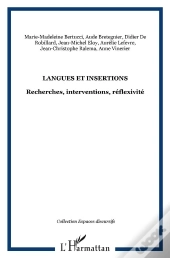 Langues Et Insertions ; Recherches, Interventions, Réflexivité