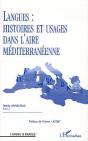 Langues : Histoires Et Usages Dans L'Aire Mediterraneenne - Preview