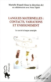 Langues Maternelles ; Contacts, Variations Et Enseignement ; Le Cas De Langue Amazighe