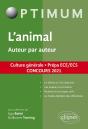 L'Animal, Auteur Par Auteur ; Culture Générale, Prépa Ece/Ecs, Concours 2021 (Édition 2021) - Preview