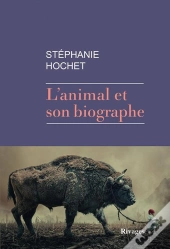 L'Animal Et Son Biographe
