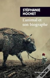 L'Animal Et Son Biographe