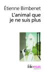 L'Animal Que Je Ne Suis Plus - Preview