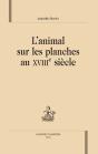 L'Animal Sur Les Planches Au Xviii Siècle - Preview