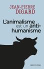 L'Animalisme Est Un Antihumanisme - Preview