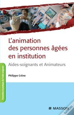 Capa do artigo L'Animation Des Personnes Âgées En Institution : Aides-Soignants Et Animateurs