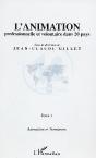 L'Animation Professionnelle Et Volontaire Dans 20 Pays : Tome 1 - Preview