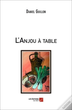 Capa do artigo L'Anjou À Table