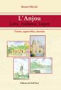 L'Anjou : Loire, Aubance, Layon ; Textes, Aquarelles, Dessins - Preview