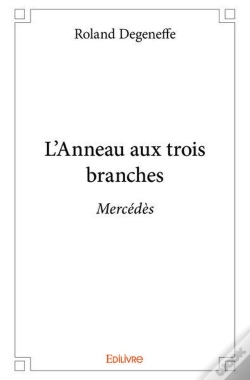 Capa do artigo L'Anneau Aux Trois Branches - Mercedes