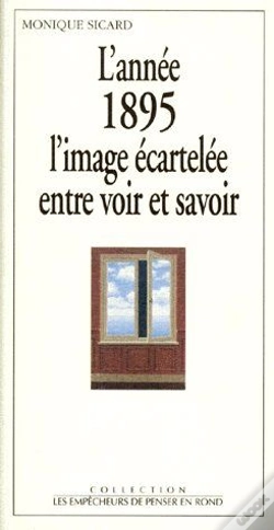 Capa do artigo L'Annee 1895, L'Image Écartelée Entre Voir Et Savoir