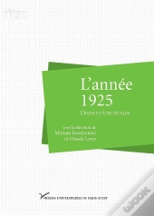 L'Année 1925 ; L'Esprit D'Une Époque