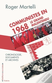 L'Année 68 Et Les Communistes