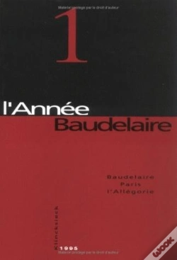 Capa do artigo L'Année Baudelaire Tome 1 ; Baudelaire, Paris, L'Allegorie