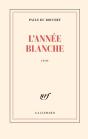 L'Année Blanche - Preview