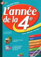 L'Annee De La 4e - Tout Pour Reussir