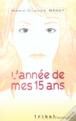 Capa do artigo L'Annee De Mes 15 Ans