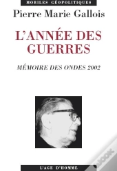 L'Annee Des Guerres