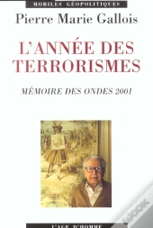 L'Annee Des Terrorismes