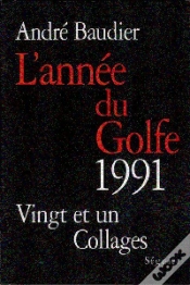 Capa do artigo Lannee Du Golfe, 1991 Vingt Et Un Collages