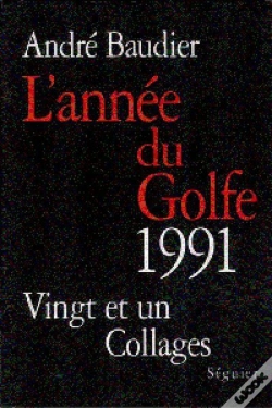 Capa do artigo Lannee Du Golfe, 1991 Vingt Et Un Collages