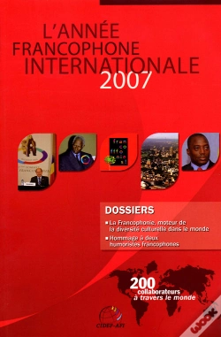 Capa do artigo L'Année Francophone Internationale 2007 ; La Francophonie, Moteur De La Diversité Culturelle Dans Le Monde