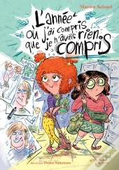 L'Année Où J'Ai Compris Que Je N'Avais Rien Compris