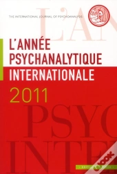 L'Année Psychanalytique Internationale 2011