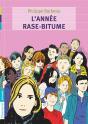 L'Annee Rase-Bitume - Preview