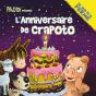 L'Anniversaire De Crapoto - Preview