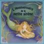 L'Anniversaire De La Petite Sirène - Preview