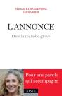 L'Annonce ; Dire La Maladie Grave - Preview