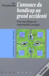 L'Annonce Du Handicap Au Grand Accidente