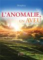 L'Anomalie, Un Aveu - Preview