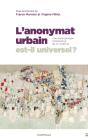 L'Anonymat Urbain Est-Il Universel ? - Preview