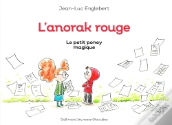 Capa do artigo L'Anorak Rouge - 2 Le Petit Poney Magique
