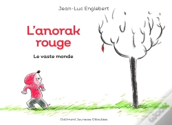 Capa do artigo L'Anorak Rouge Tome 1 : Le Vaste Monde