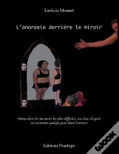 L'Anorexie Derriere Le Miroir