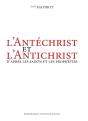 L'Antéchrist Et L'Antichrist ; D'Après Les Saints Et Les Prophéties - Preview