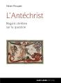 L'Antéchrist ; Regard Chrétien Sur La Question - Preview