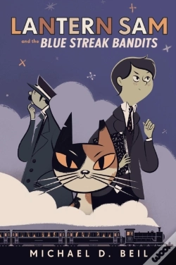 Capa do artigo Lantern Sam And The Blue Streak Bandits