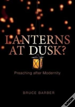Capa do artigo Lanterns At Dusk: Preaching After Modernity